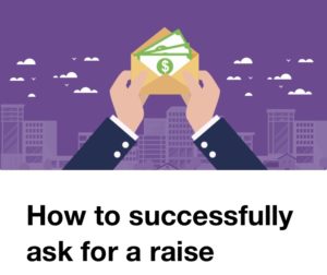 How to successfully ask for a raise